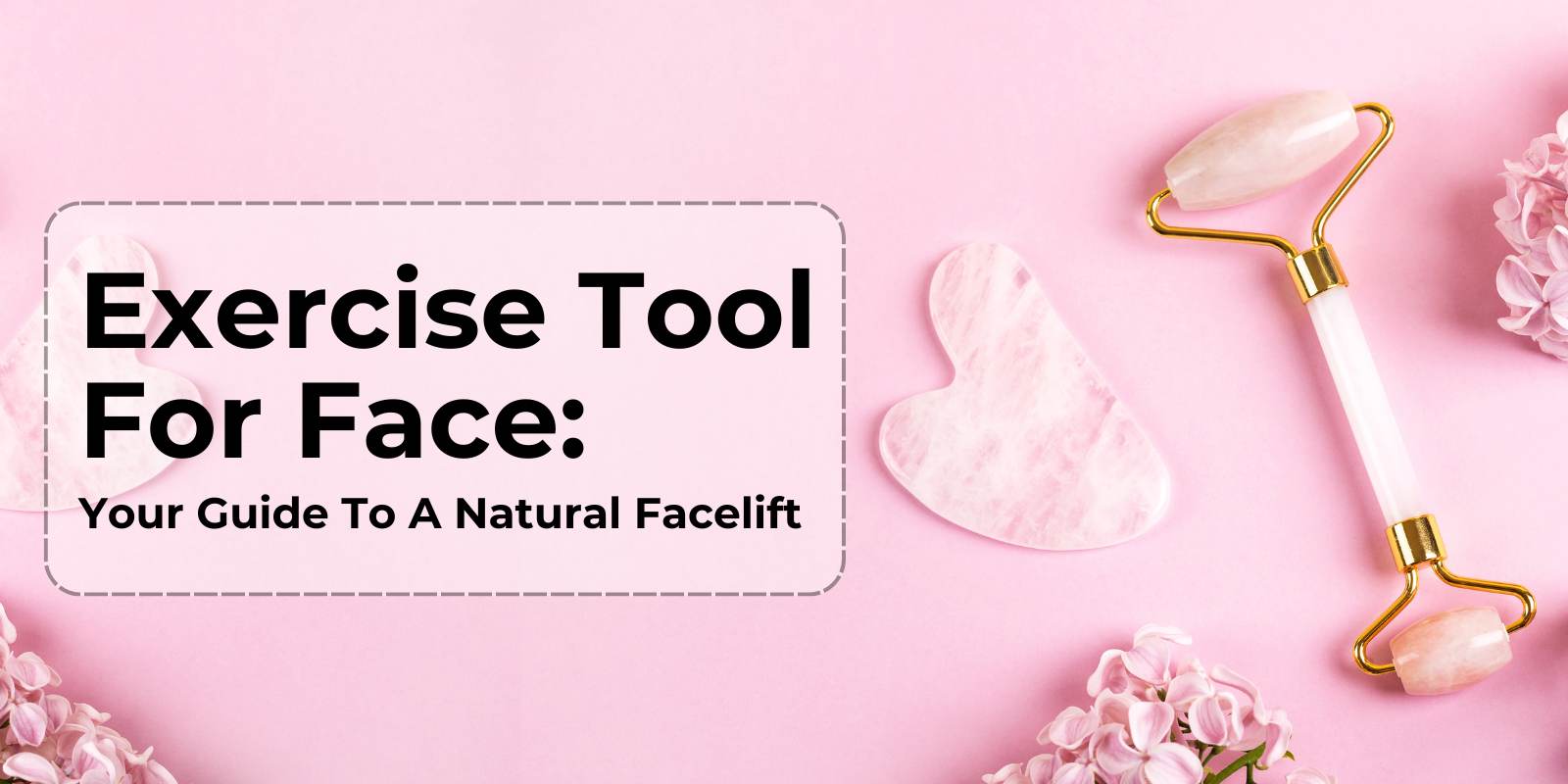 Exercise Tool for Face Your Guide to a Natural Facelift-eightminutes